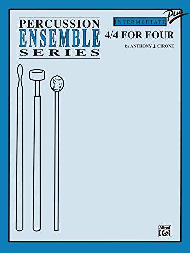 4/4 for Four: For 4 Players (Percussion Ensemble Series)