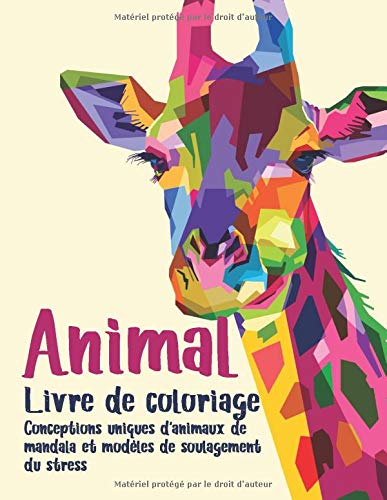 Animal - Livre de coloriage - Conceptions uniques d'animaux de mandala et modèles de soulagement du stress ? ? ? ? ? ? ?