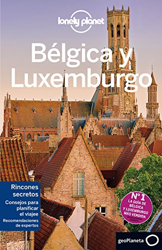 Bélgica y Luxemburgo 3 (Guías de País Lonely Planet)