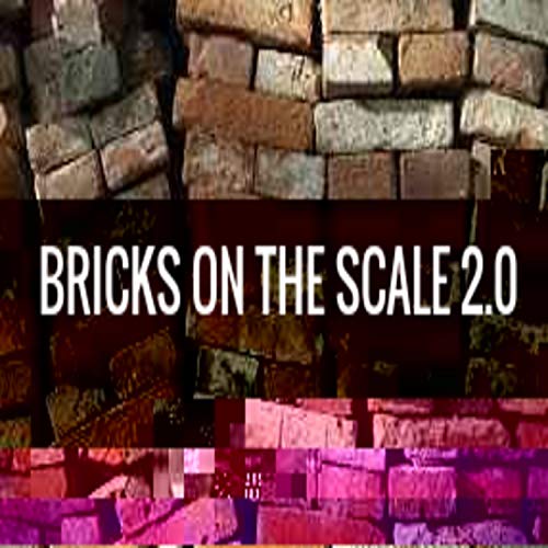 BRICKS ON THE SCALE 2.0 [Explicit]