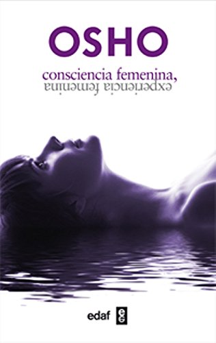 Consciencia femenina: Experiencia femenina (Nueva era)