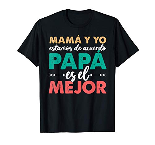 Día Del Padre El Mejor Papa Del Mundo Abuelo Hija Hijo Camiseta Día Del Padre El Mejor Papa Del Mundo Abuelo Hija Hijo Camiseta