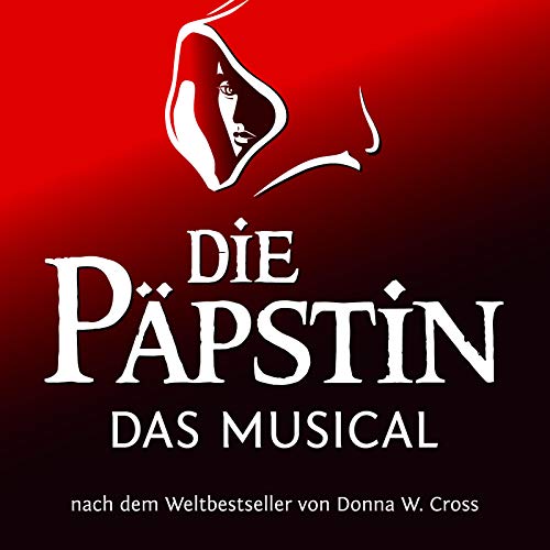 Die Päpstin - Das Musical Die Päpstin - Das Musical