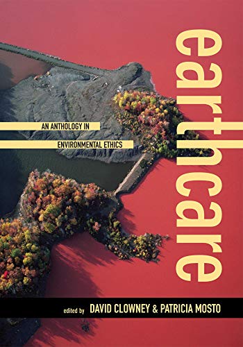 Earthcare: An Anthology in Environmental Ethics (English Edition)