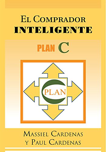 El Comprador Inteligente: Plan C