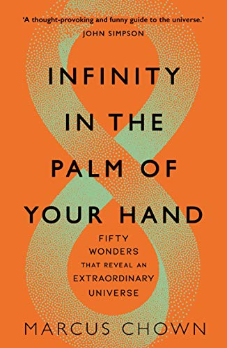 Infinity in the Palm of Your Hand: Fifty Wonders That Reveal an Extraordinary Universe (English Edition)