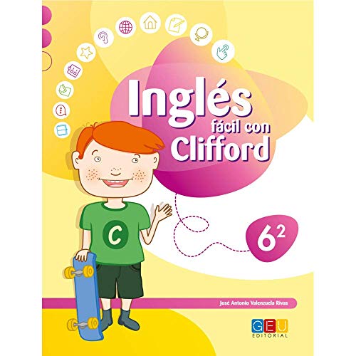 Inglés fácil con Clifford 6.2/ Editorial GEU/ Recomendado de 6 a 12 años / Aprende inglés fácil / Usa situaciones de la vida cotidiana / App disponible