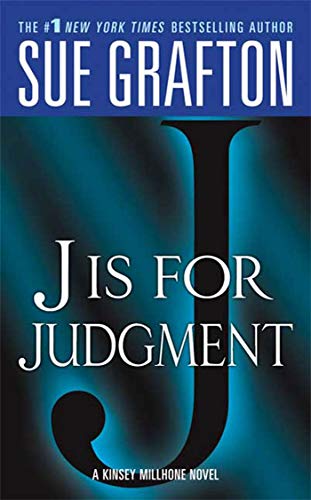 "j" Is for Judgment: A Kinsey Millhone Novel (Kinsey Millhone Alphabet Mysteries)