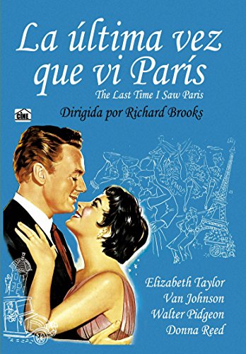 La última vez que vi París [DVD]