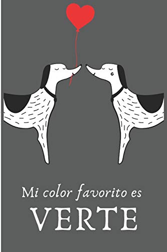 Mi Color Favorito es Verte: Regalo de San Valentín para Hombre o Mujer | Tamaño A5 | Portada Original Y Romántica | Con 110 Páginas para Escribir lo Que Quiera