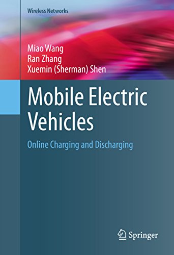Mobile Electric Vehicles: Online Charging and Discharging (Wireless Networks) (English Edition)