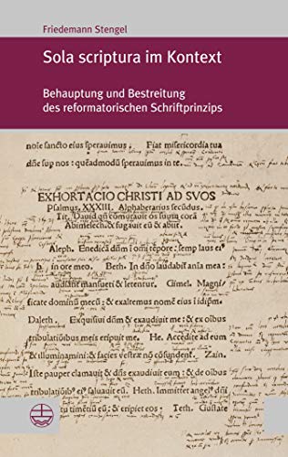 Sola scriptura im Kontext: Behauptung und Bestreitung des reformatorischen Schriftprinzips (Forum Theologische Literaturzeitung (ThLZ.F) 32) (German Edition)