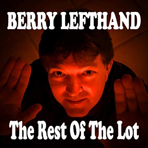 The Rest of the Lot [Explicit]