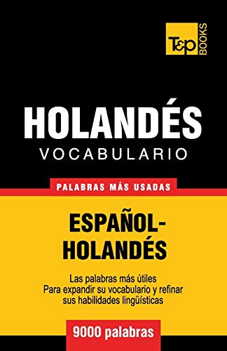 Vocabulario español-holandés - 9000 palabras más usadas: 148 (Spanish collection)