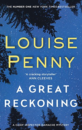 A Great Reckoning: A Chief Inspector Gamache Mystery, Book 12 (English Edition)