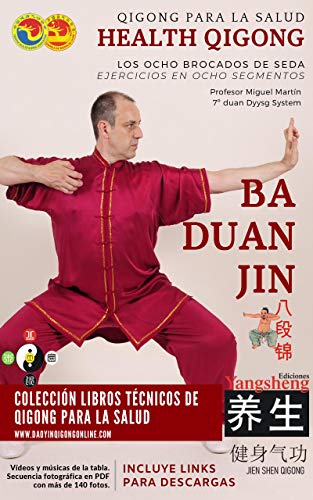 Ba Duan Jin - Ejercicios en Ocho Segmentos - Los Ocho Brocados de Seda (Qigong para la Salud)