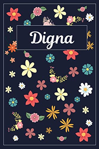 Digna: Lined Writing Notebook with Personalized Name | 120 Pages | 6x9 | Flowers