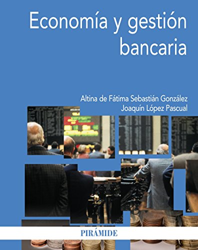 Economía y gestión bancaria (Economía y Empresa)