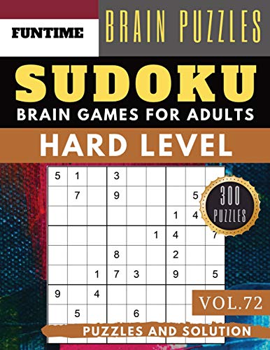 Hard Sudoku: 300 SUDOKU hard to extreme difficulty with answers Brain Puzzles Books for Expert and Activities Book for adults (hard sudoku puzzle books Vol.72)