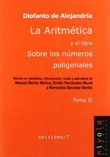 La Aritmética y el libro Sobre los números poligonales. Tomo II: 7 (Epistéme)