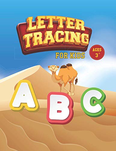 Letter Tracing For Kids Ages 3+: Handwriting Practice Letter Tracing Workbook