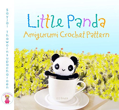 Little Panda Amigurumi Crochet Pattern (English Edition)