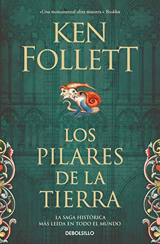 Los pilares de la tierra: 1 (Saga Los pilares de la Tierra) Los pilares de la tierra: 1 (Saga Los pilares de la Tierra)