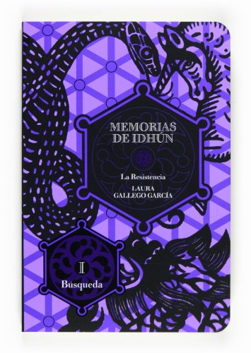Memorias de Idhún. La Resistencia. Libro I: Búsqueda: La resistencia I/La busqueda: 1 Memorias de Idhún. La Resistencia. Libro I: Búsqueda: La resistencia I/La busqueda: 1