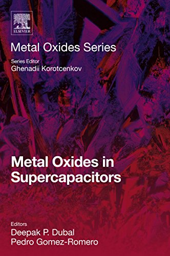 Metal Oxides in Supercapacitors (English Edition)