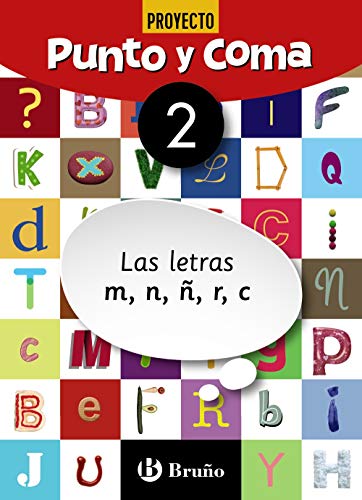 Punto y Coma Lengua 2 Las letras m, n, ñ, r, c (Castellano - Material Complementario - Cuadernos de Lengua Primaria)