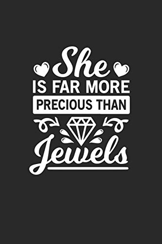 She is more precious than jewels: She is more precious than jewels Notebook /Sleep Tracker / Diary Great Gift for Christians or any other occasion. 110 Pages 6" by 9"