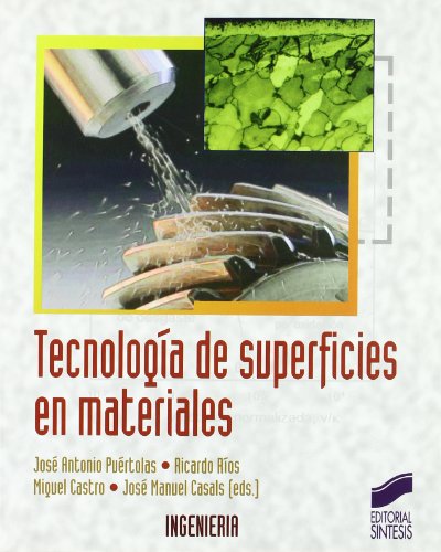 Tecnología de superficies en materiales: 27 (Síntesis ingeniería)