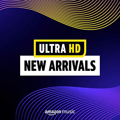Ultra HD: New Arrivals