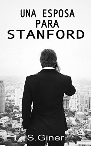 Una esposa para Stanford: Stanford Volumen 1