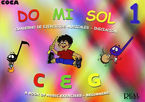 Do Mi Sol, Vol.1 Cuaderno de Ejercicios Musicales - Iniciación (RM Pedag.Musica y Movimiento)