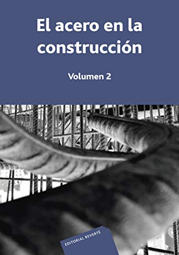 El acero en la construcción. Vol. 2 (Volumen)