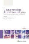 El Nuevo marco legal del Teletrabajo en España: Presente y futuro. Una aproximación multidisciplinar
