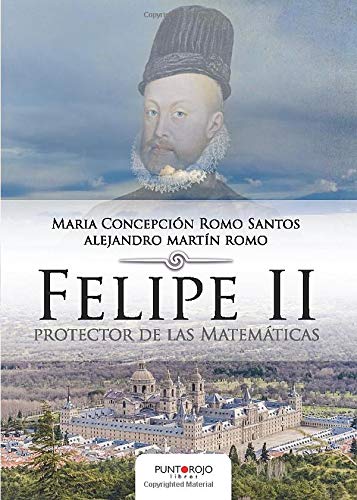 Felipe II protector de las Matemáticas