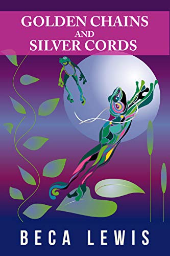 Golden Chains And Silver Cords: An Adult Fable About Letting Go (Perception Parables Book 2) (English Edition)