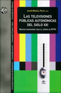 Las televisiones públicas autonómicas del siglo XXI: Nuevos escenarios tras el cierre de RTVV: 34 (Aldea Global)