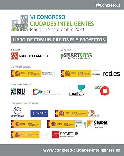 Libro de Comunicaciones y Proyectos VI Congreso Ciudades Inteligentes: Celebrado en Madrid, 15 septiembre 2020