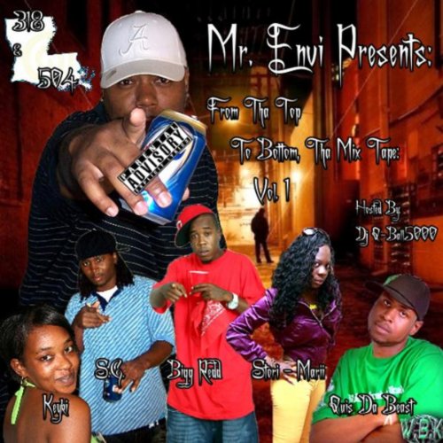 Mr. Envi Presents: From Tha Top To Bottom, Tha Mix Tape Vol. 1