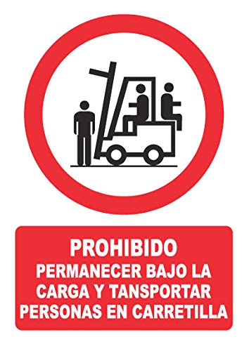 Señal prohibido permanecer bajo la carga y transportar personas en carretilla – PVC 0,7mm – 21 x 30 cm – cartel señal prohibido