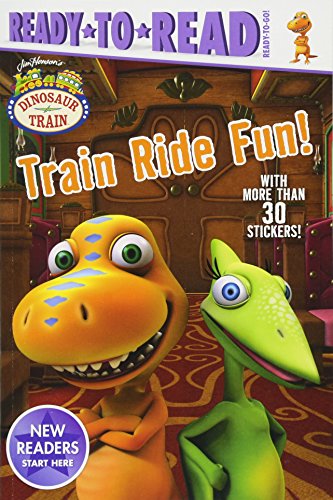 Train Ride Fun! (Dinosaur Train: Ready-to-Read. Ready-to-Go!)