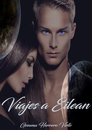 Viajes a Eilean: TRILOGÍA COMPLETA Viajes a Eilean: TRILOGÍA COMPLETA