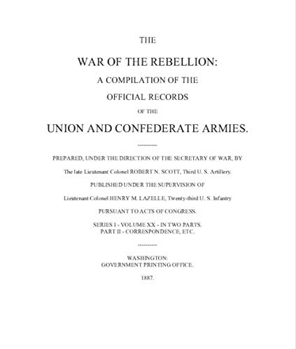 War of the Rebellion: The Official Records of the Union and Confederate Armies and Navies: Series 1 - Volume 20 (Part II) - Chapter 32 - Murfreesborough/Stone's River (English Edition)