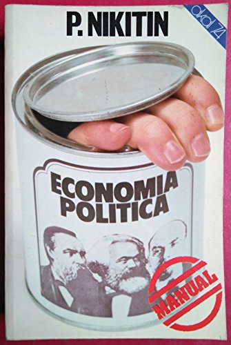 Manual de economía política (1. El modo capitalista de producción - 2. El mod...