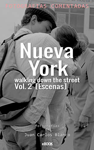 Nueva York walking down the street Vol. 2: Escenas