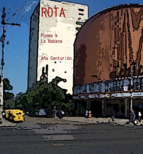 Rota: Poema a La Habana