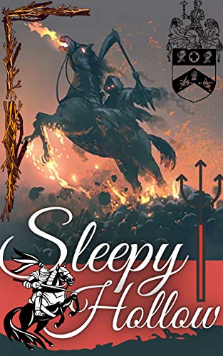 Sleepy Hollow: the legend of the headless horseman (English Edition)